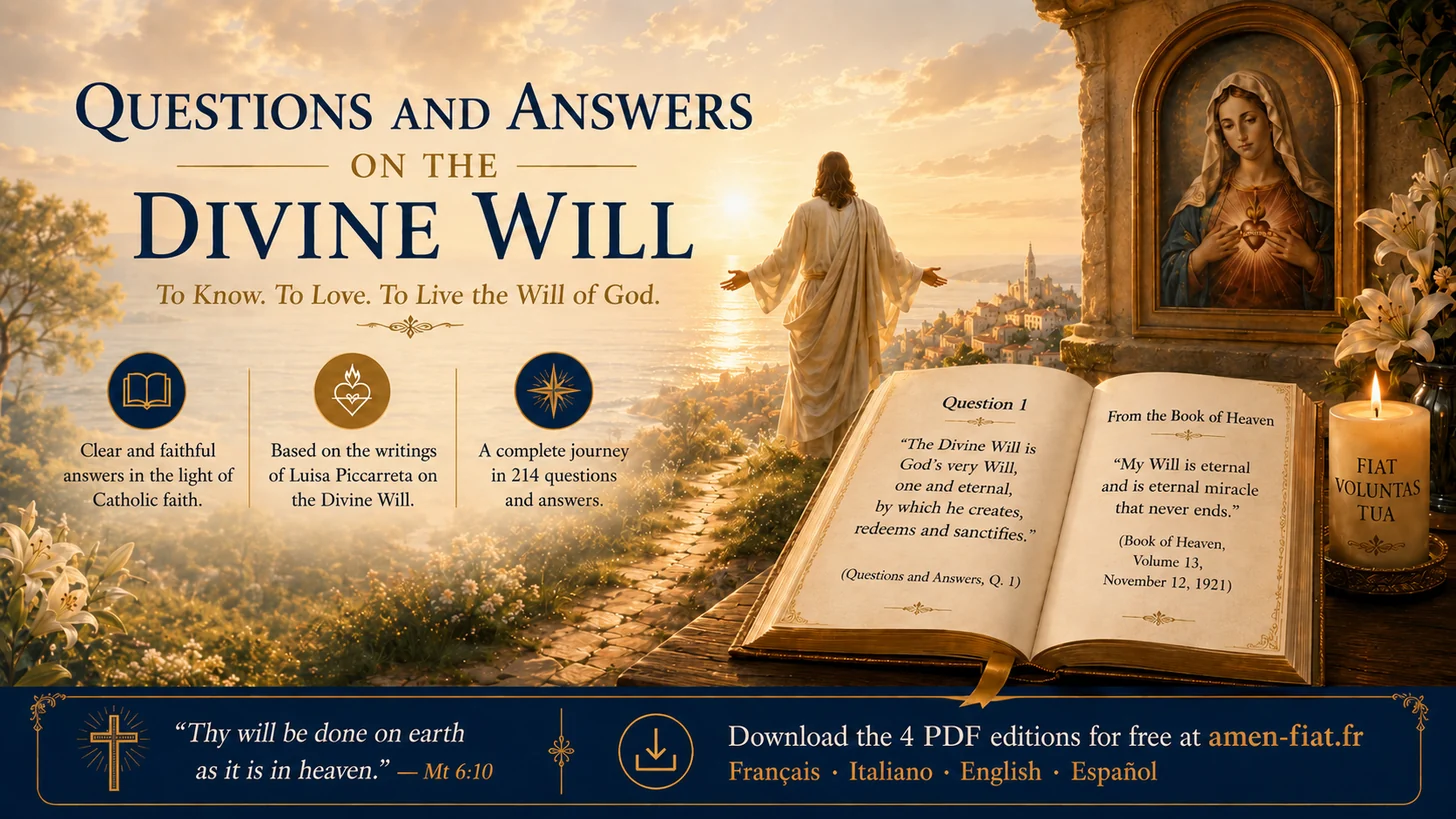 Questions and Answers on the Divine Will